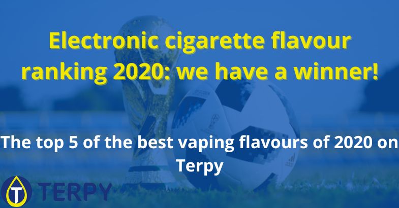 Electronic cigarette flavour ranking 2020
