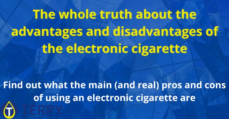 advantages and disadvantages of the electronic cigarette