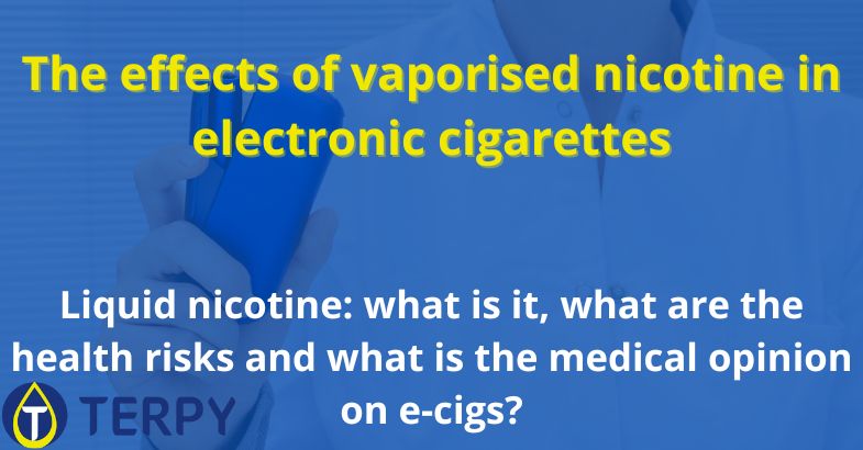 The effects of vaporised nicotine in electronic cigarettes