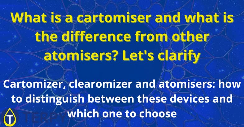 What is a cartomiser and what is the difference from other atomisers?