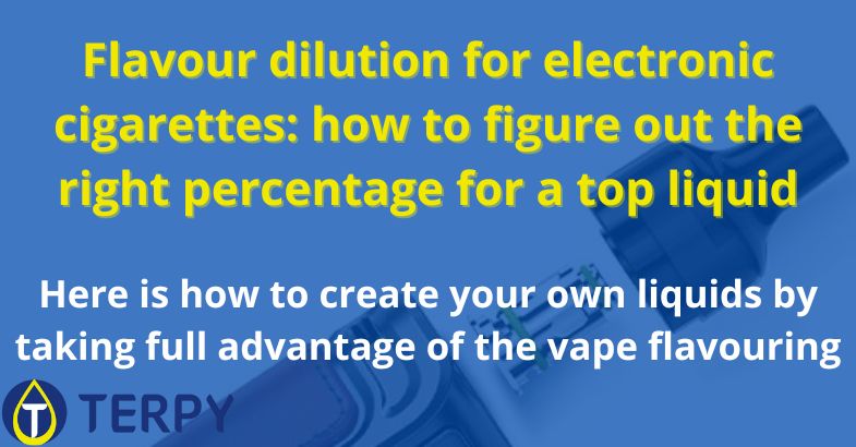 Flavour dilution for electronic cigarettes