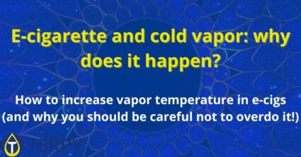 E-cigarette and cold vapor: why does it happen?