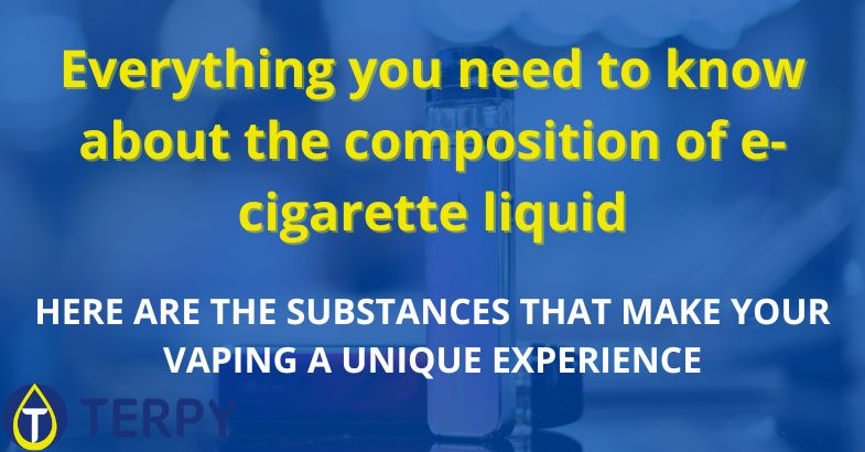 Everything you need to know about the composition of e-cigarette liquid