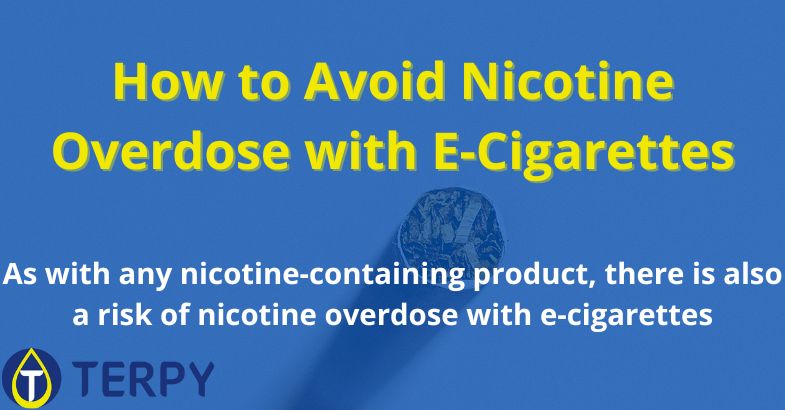 How to Avoid Nicotine Overdose with E-Cigarettes